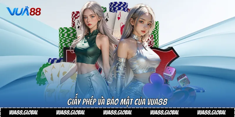 Vua88 6 Giấy phép và bảo mật của Vua88